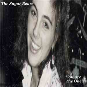 Sugar Bears  - You Are The One