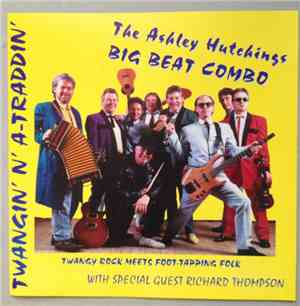 The Ashley Hutchings Big Beat Combo - Twangin' N' A-Traddin'