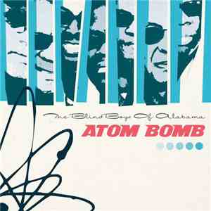 The Blind Boys Of Alabama - Atom Bomb
