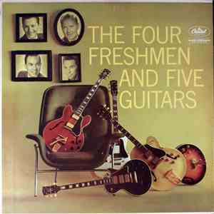 The Four Freshmen - The Four Freshmen And Five Guitars
