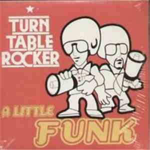 Turn Table Rocker - A Little Funk
