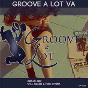 Various - Groove A Lot VA