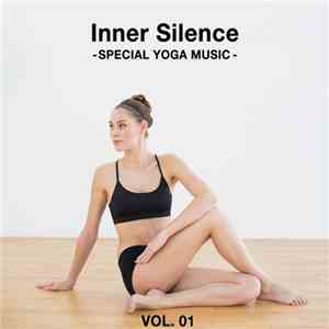 Various - Inner Silence -Special Yoga Music-, Vol. 01