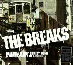 Various - The Breaks (Original B Boy Street Funk & Block Party Classics)