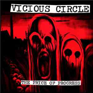 Vicious Circle  - The Price Of Progress