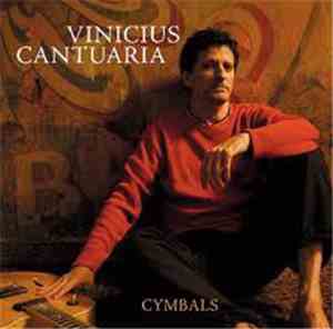 Vinicius Cantuaria - Cymbals
