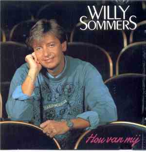 Willy Sommers - Hou Van Mij