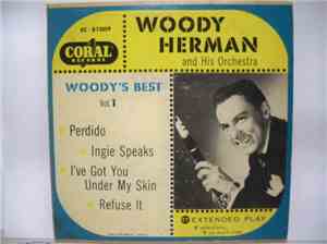 Woody Herman And His Orchestra - Woody's Best Vol. 1