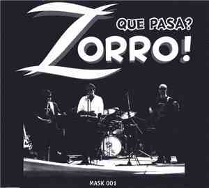 Zorro! - Que Pasa?