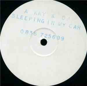 A Kay BJ - Sleeping In My Car