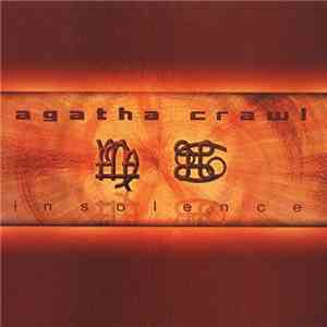 Agatha Crawl - Insolence