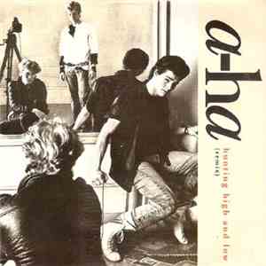 a-ha - Hunting High And Low (Remix)