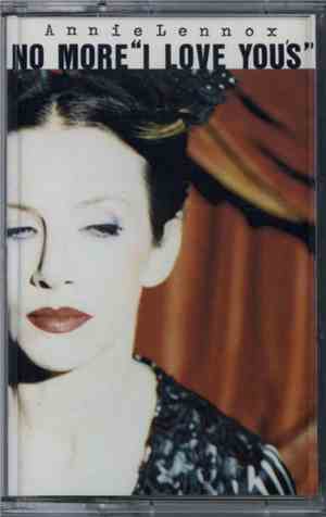 Annie Lennox - No More “I Love Youʼsˮ