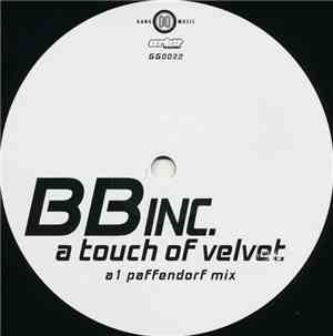 BB Inc. - A Touch Of Velvet
