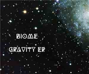 Biome  - Gravity EP