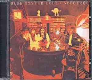 Blue Öyster Cult - Spectres