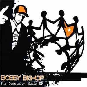 Bobby Bishop - The Community Music EP