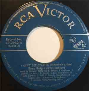 Bunny Berigan And His Orchestra - I Can't Get Started / The Prisoner's Song