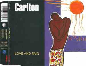 Carlton - Love And Pain