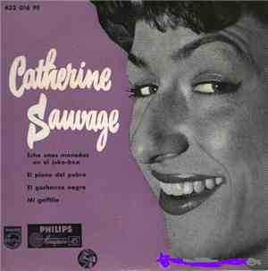 Catherine Sauvage - Echa Unas Monedas En El Juke Box / El Piano Del Pobre / ...