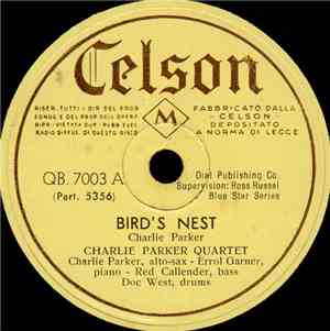 Charlie Parker Quartet - Bird's Nest / Cool Blues