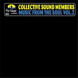 Collective Sound Members - Music From The Soul Vol. 2