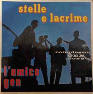 Complesso Gen Rosso - Stelle E Lacrime / L'Amico Gen