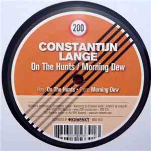 Constantijn Lange - On The Hunts / Morning Dew