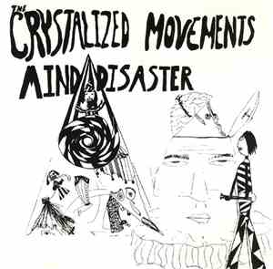 Crystalized Movements - Mind Disaster