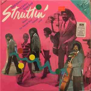David Baker's 21st Century Bebop Band - Struttin'