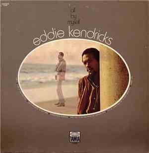 Eddie Kendricks - All By Myself