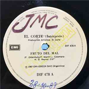 El Corte - Fruto Del Mal / Antes Que Rías