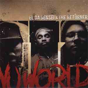 El Da Sensei & The Returners - GT2: Nu World