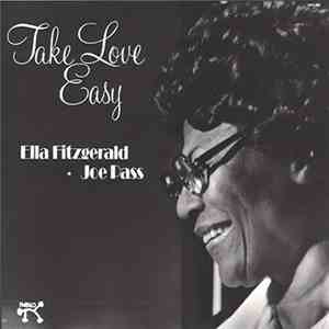 Ella Fitzgerald & Joe Pass - Take Love Easy