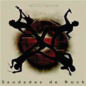 Extreme  - Saudades De Rock