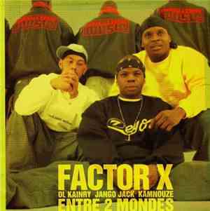 Factor X  - Entre 2 Mondes