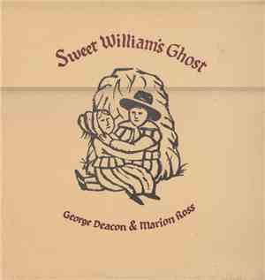 George Deacon & Marion Ross  - Sweet William's Ghost
