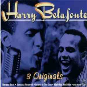 Harry Belafonte - 3 Originals: My Lord What A Morning/Golden Records Vol.1/ ...