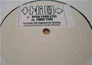 High Eight - Open Your Eyes / Thru Time