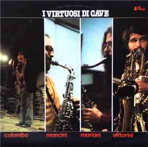 I Virtuosi Di Cave - I Virtuosi Di Cave