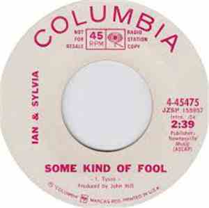 Ian & Sylvia - Some Kind Of Fool