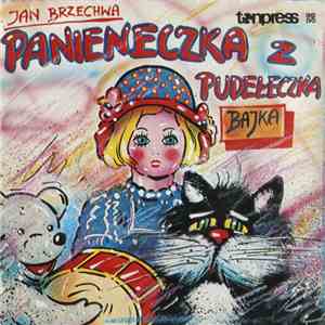 Jan Brzechwa - Panieneczka Z Pudełeczka