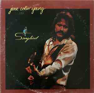 Jesse Colin Young - Songbird