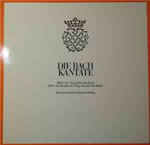 Johann Sebastian Bach, Helmuth Rilling - Die Bach Kantate - BWV 163, BWV 13 ...