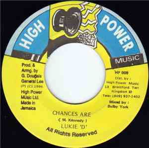 Lukie 'D' - Chances Are