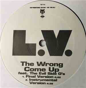 L.V. Feat. The Evil Side G's - The Wrong Come Up / Gangsta's Boogie
