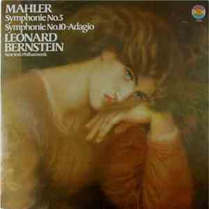 Mahler - Leonard Bernstein / New York Philharmonic - Symphony No. 5 / Symph ...