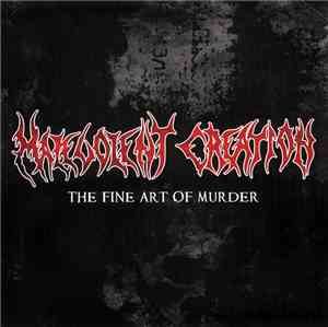 Malevolent Creation - The Fine Art Of Murder