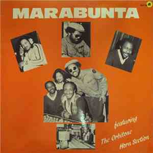 Marabunta Featuring The Orbitone Horn Section - Marabunta Featuring The Orb ...