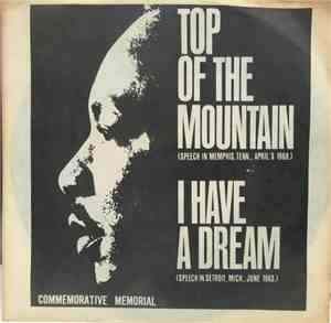 Martin Luther King - I Have A Dream / Top Of The Mountain